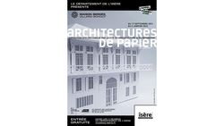 Architectures de Papier (exposition à la Maison Bergès)
